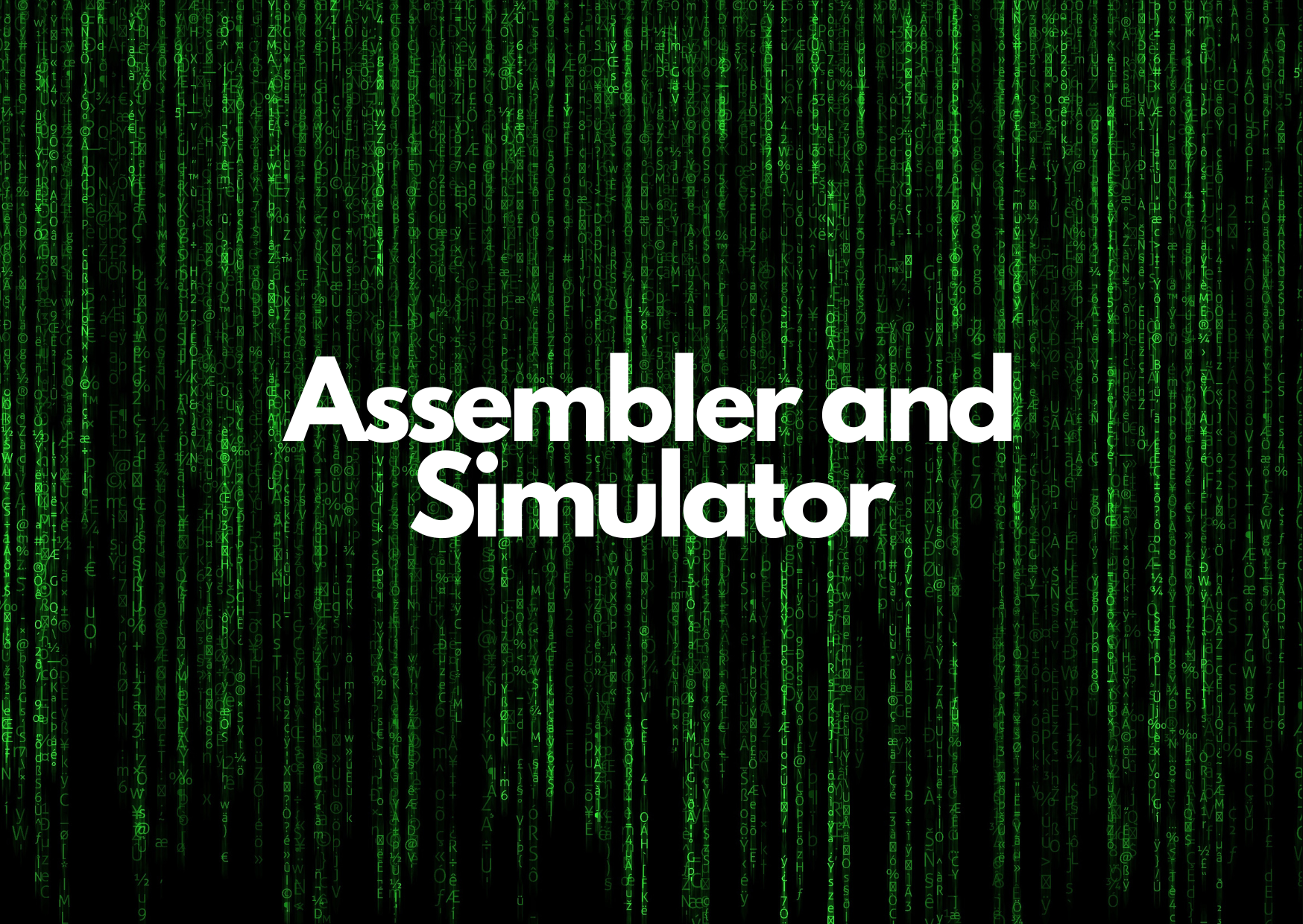 Assembler and Simulator